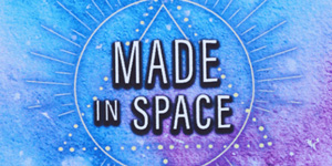 Made in Space